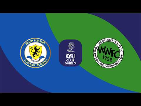 Mount Pleasant Academy postúpil do semifinále CFU Club Shield, Weymouth Wales zdolal 1:0